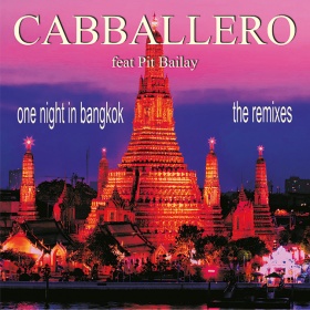 CABBALLERO FEAT. PIT BAILAY - ONE NIGHT IN BANGKOK